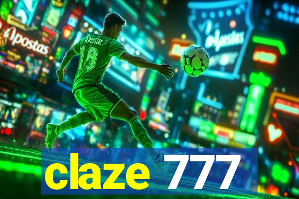 claze 777